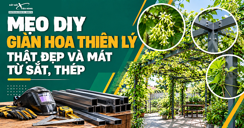 Mẹo DIY giàn hoa thiên lý thật đẹp và mát từ sắt, thép