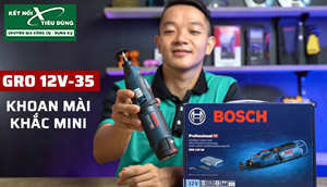 [Review] Máy Khoan Mài Khắc Mini Xịn Bosch GRO 12V-35: Có Đáng Để Anh Em Bỏ Ra 1Tr650 Hay Không?