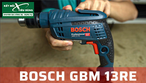 Tại Sao Máy Khoan Bosch GBM 13RE Lại Đắt Hơn GSB 13RE? Khoan Không Búa Nhưng Đắt Hơn Có Búa?