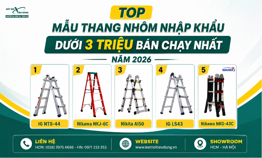 Top mẫu thang nhôm nhập khẩu dưới 3 triệu bán chạy nhất năm 2026