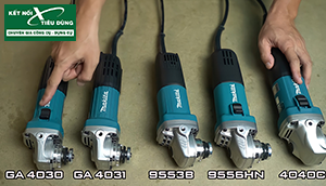 So sánh 5 máy mài góc Makita đá 100mm: GA4030, GA4031, 9553B, 9556HN, GA4040C