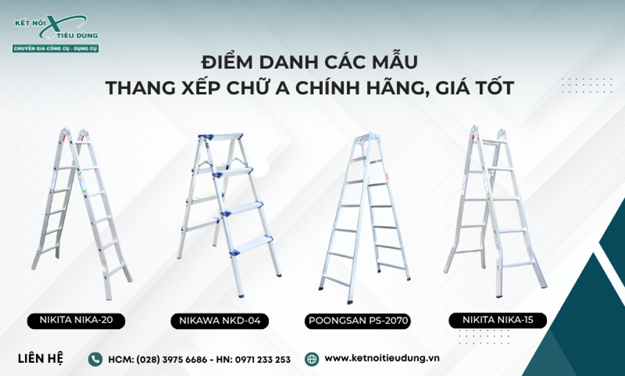 Điểm Danh Các Mẫu Thang Xếp Chữ A Chính Hãng, Giá Tốt