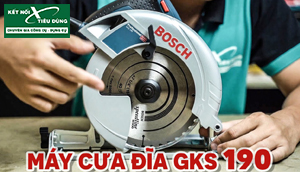 [Review] Thử Máy Cưa Đĩa Bosch GKS 190: Trợ Thủ Không Thể Thiếu Khi Làm Mộc