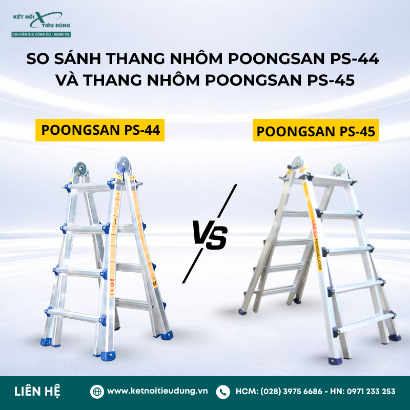 So Sánh Thang Nhôm Poongsan Ps-44 Và Thang Nhôm Poongsan Ps-45
