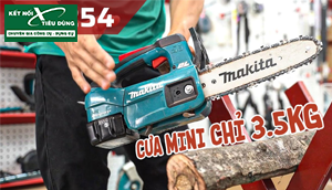 [Review] Máy Cưa Xích Mini Makita DUC254 Không Chổi Than, Ngắn Tũn Mà Cưa Cây To Ngon Lành