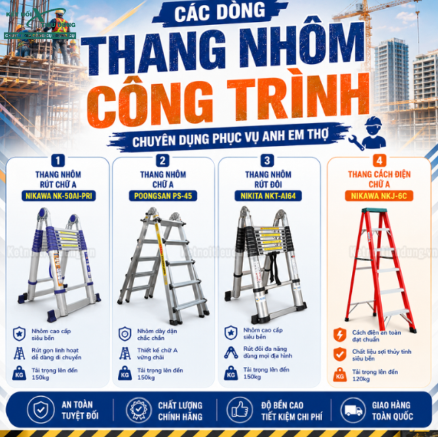 Các Dòng Thang Nhôm Công Trình Chuyên Dụng Phục Vụ Anh Em Thợ