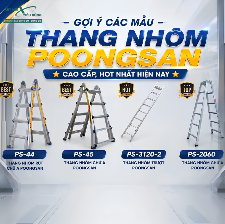 Gợi Ý Các Mẫu Thang Nhôm Poongsan Cao Cấp, Hot Nhất Hiện Nay