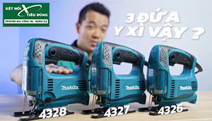 Điểm Khác Biệt Cơ Bản Của 3 Con Máy Cưa Lọng Giá 1Tr3 - Makita 4326, 4327, 4328
