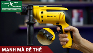 [Review] Khoan Động Lực Stanley SDH700 - 700W: Có Búa, Núm Chỉnh Tốc, Khoan Rất Nhanh Và Mạnh Mẽ