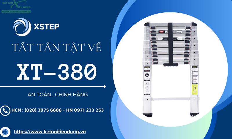 Tất tần tật về thang nhôm Xstep XT‑380 an toàn, chính hãng