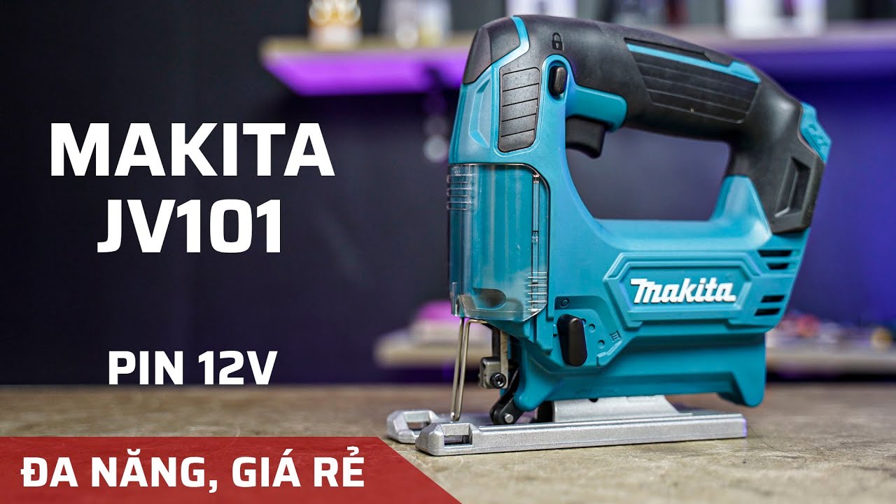 Mua m&aacute;y cưa lọng Makita JV101 ch&iacute;nh h&atilde;ng gi&aacute; rẻ ở đ&acirc;u?