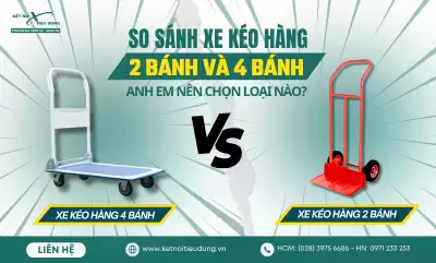 So Sánh Xe Kéo Hàng 2 Bánh Và 4 Bánh: Anh Em Nên Chọn Loại Nào?