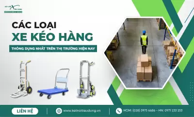 Các Loại Xe Kéo Hàng Thông Dụng Nhất Trên Thị Trường Hiện Nay