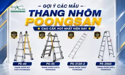 Gợi Ý Các Mẫu Thang Nhôm Poongsan Cao Cấp, Hot Nhất Hiện Nay